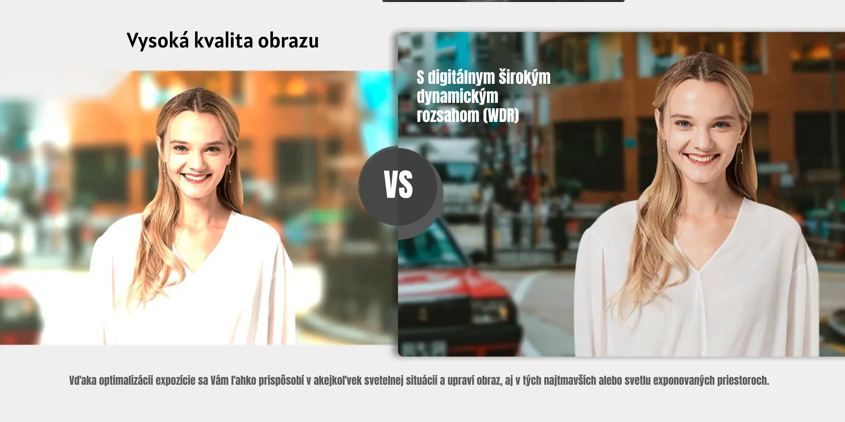 Porovnanie obrazu kamery Dnake S617 bez WDR a s WDR pri silnom protisvetle